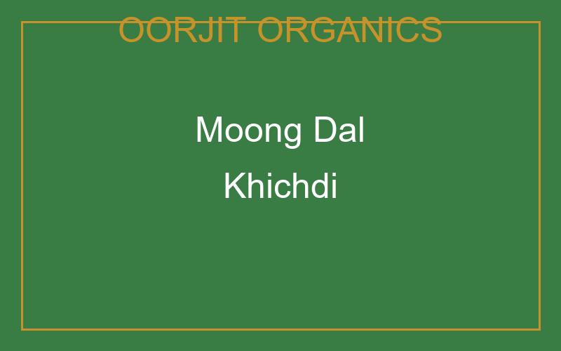 How to Make Classic Organic Moong Dal Khichdi
